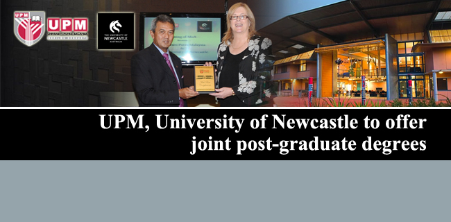 UPM, University of Newcastle to offer joint post-graduate degrees